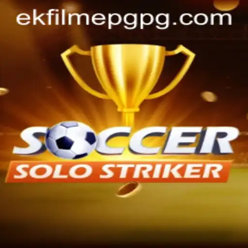Dive into the World of SoccerSoloStriker: A Game Changer